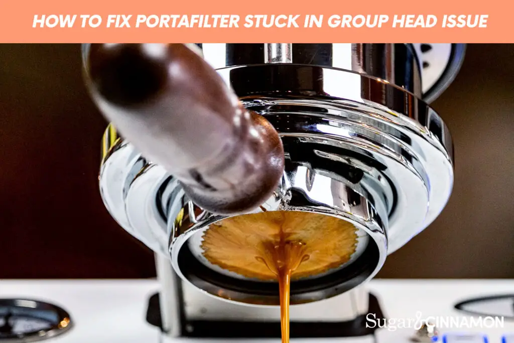 How To Fix Portafilter Stuck In Group Head Issue