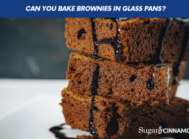 Can You Bake Brownies In Glass Pans?