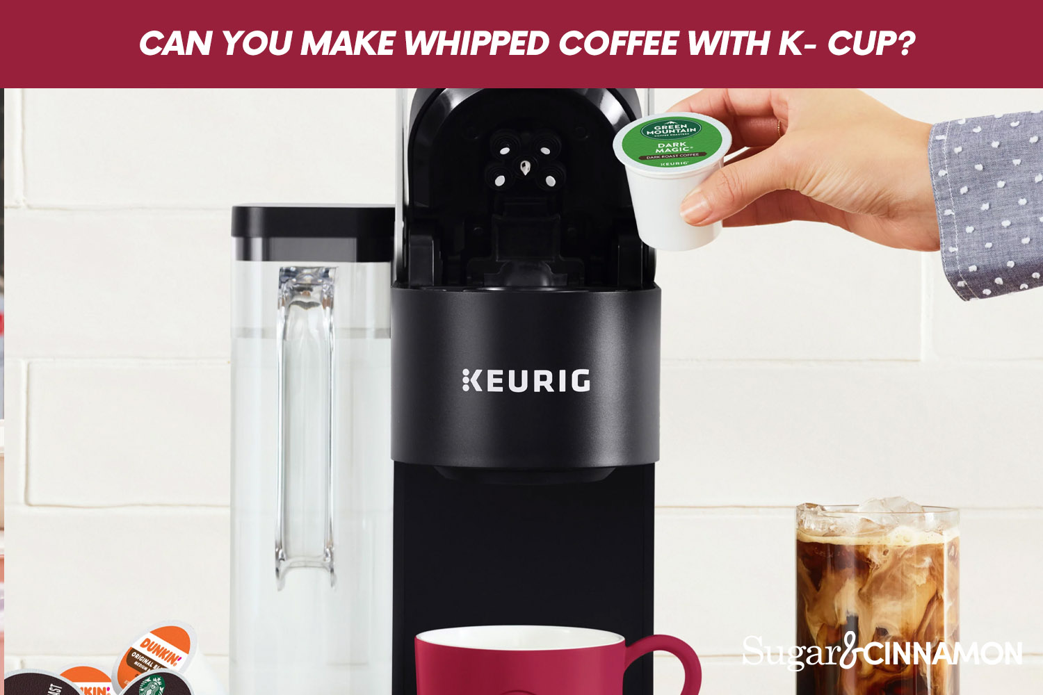 Can You Make Whipped Coffee With K- Cup?