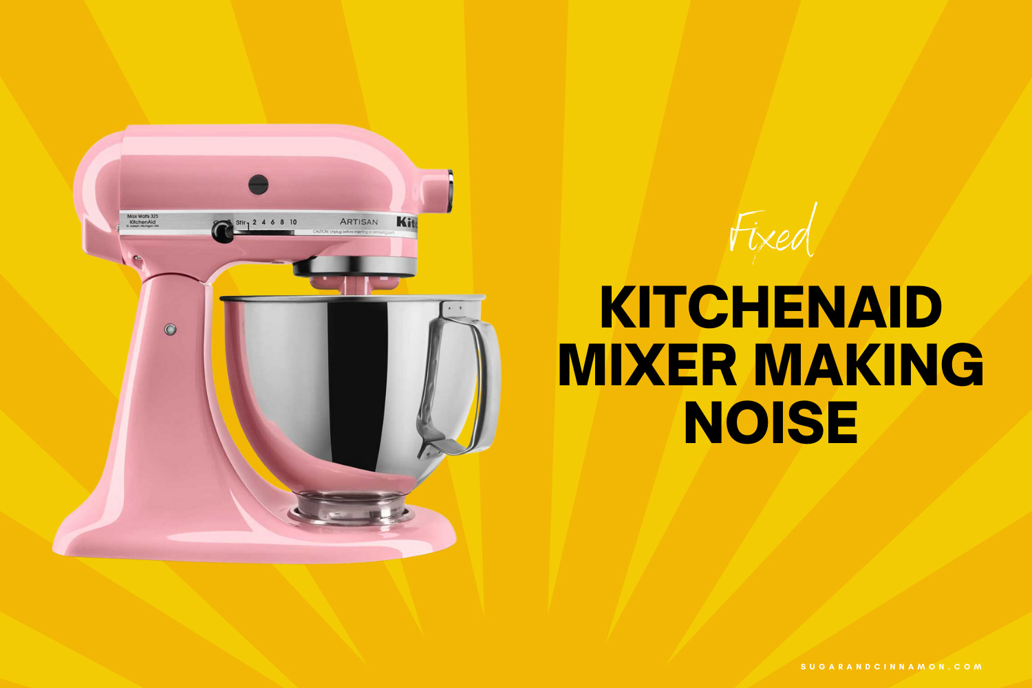 KitchenAid Mixer Making Noise