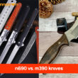 N690 vs. M390 Knives