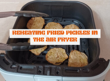 Reheating Fried Pickles In The Air Fryer